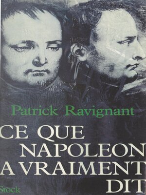 cover image of Ce que Napoléon a vraiment dit
